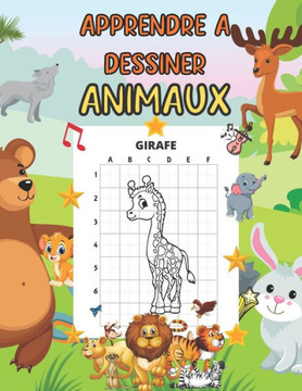 Apprendre à Dessiner Animaux: Cadeau pour Enfant