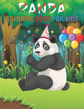 Panda Coloring Book For Kids: Coloring Books for Kids Ages 4-8 (BestColoring Books for Kids)