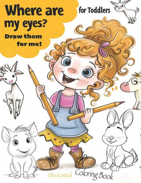 Where are my eyes?: Draw them for me!