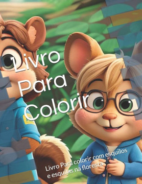 Livro Para Colorir: Livro Para colorir com esquilos e esquilas na floresta