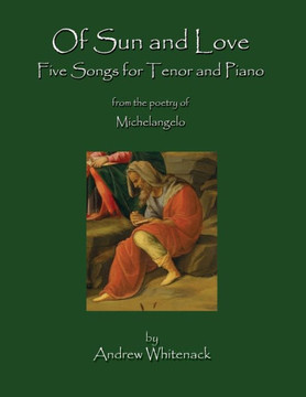 Of Sun and Love: Five Songs for Tenor and Piano