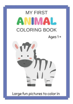 My First Animal Coloring Book