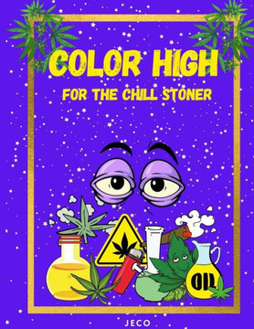 Coloring High: For the Chill Stoner