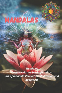 mandala designs coloring books for adults art of mandala Relaxation Meditation and happiness: art of mandala Relaxation Meditation, mandala designs co