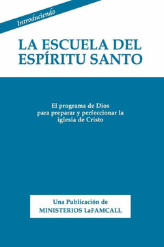Introduciendo La Escuela del Espiritu Santo: Traducción Oficial al Castellano de Ciudad de David