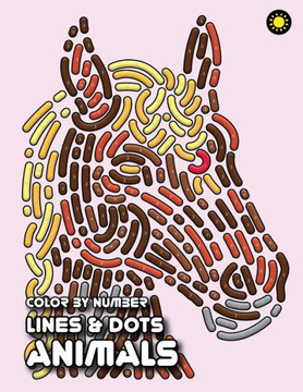 LINES & DOTS Color By Number: ANIMALS: Fun and Easy Color by Number Coloring Book LINES & DOTS Color By Number: ANIMALS: Fun and Easy Color by Number Coloring Book