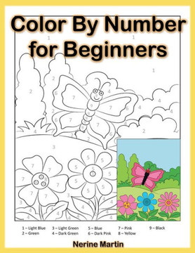 Color by Number for Beginners: Easy Coloring Book for Seniors and Beginners