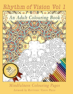 Rhythm of Vision Vol 1: An Adult Colouring Book