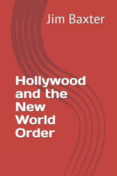 Hollywood and the New World Order
