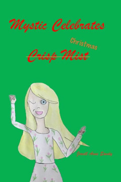 Mystic Celebrates Christmas: Mystic's Magic Book 2