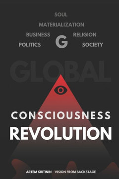 Global Consciousness Revolution Global Consciousness Revolution