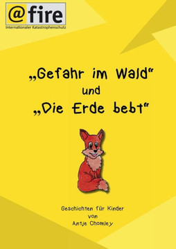 Gefahr Im Wald Und "Die Erde Bebt": Geschichten Für Kinder (German Edition)