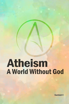 Atheism: A World Without God