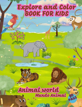 Coloring book the animal world for kids: A Color Journey through the Animal World
