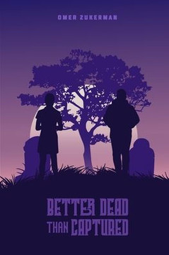 Better Dead Than Captured