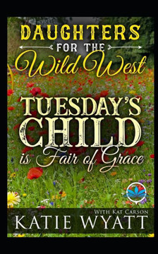 Tuesday's Child is Full of Grace