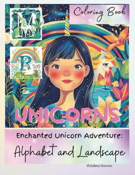 Unicorn Coloring Book: Enchanted Alphabet and Landscape Adventure: Alphabet and Landscape