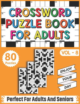 Crossword Puzzle Book For Adults: 80 Easy Fun and Relaxing Crossword Puzzles, Brain Teasers & Games For Adults Men And Women For Entertainment - Large Print