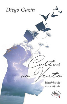 Cartas ao Vento: Histórias de um Viajante