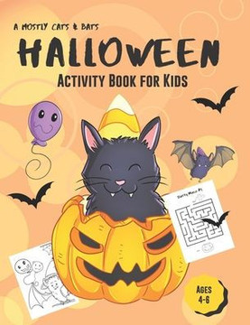Halloween Activity Book for Kids: A Mostly Cats and Bats Workbook with Coloring, Word Search, Word Scramble and More!