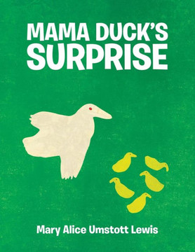 Mama Duck'S Surprise