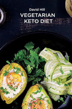 Vegetarian keto diet: Cookbook For Beginners