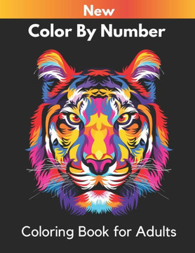 New Color By Number Coloring Book for Adults: An Adults Color By number Coloring Book ( color by number canvas ) - Large Print