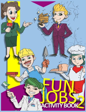 Fun Jobs Activity Book 2: Picture Tracing, Word Search and Coloring Books for Boys and Girls