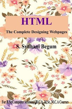 HTML: The Basics of Designing Webpages