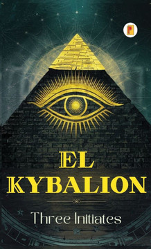 El Kybalion (Spanish edition)