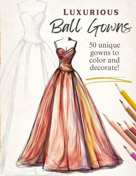 Luxurious Ball Gowns