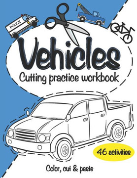 Vehicles: Cutting practice workbook