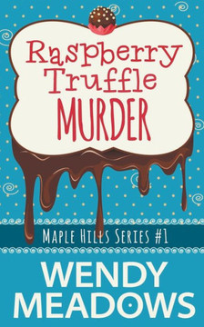 Raspberry Truffle Murder Raspberry Truffle Murder