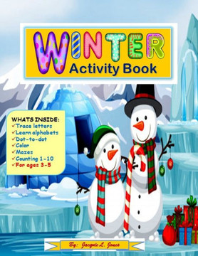Winter Activity Book: Fun Learning Book for Kids Aged 3-5 with Mazes, Dot to Dot and Coloring