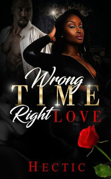 Wrong Time; Right Love Wrong Time; Right Love