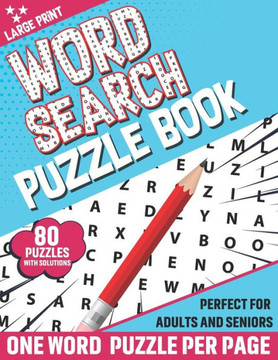 Word Search Puzzle Book: 80 Large Print Word Search Puzzle Book For Adults And Senior To Refresh Mind And Brainstorming With Education Games So - Large Print