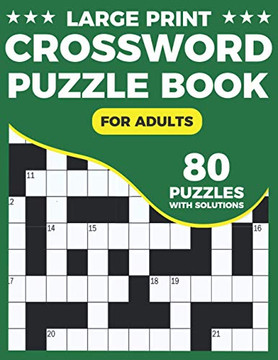 Crossword Puzzle Book For Adults: Large Print Daily Crossword Activity Book For Adults With 80 Puzzles And Solutions