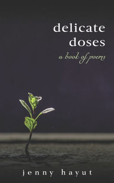 delicate doses: a book of poems