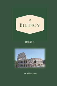 Italian 1: Bilingy 1 Beginner - Learn Italian easily with bilingual texts, vocabulary and audio - Master your first 1000 words in
