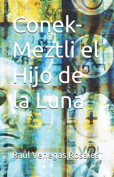 Conek-Meztli el Hijo de la Luna