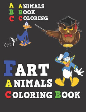 Fart Animals Coloring Book: Learn Alphabet with ""Fart Animals Coloring Book""