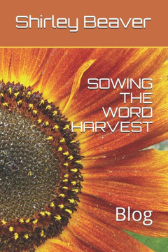 Sowing the Word Harvest: Blog