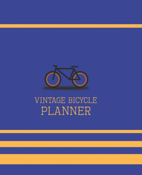 Vintage Bicycle, Rare Weekly Planner Undated, Doted Grid Paper, Multitask Shamble Organizer: Goal setting, To do list, Habit tracker, Gratitude, Notes