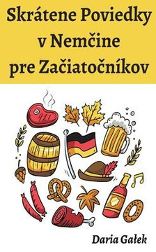 Skrátene Poviedky v Nemčine pre Začiatočníkov