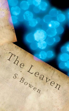 The Leaven: Molecular Theory In A Biblical Era