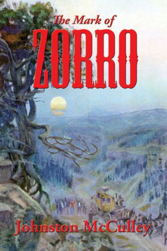 The Mark Of Zorro The Mark Of Zorro