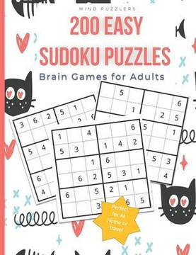200 Easy Sudoku Puzzles: Brain Games for Adults