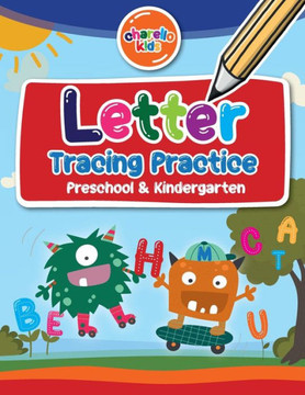 Charello Kids: Letter Tracing Practice: Preschool & Kindergarten