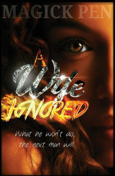 A Wife Ignored