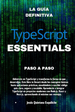 Typescript Essentials: Paso a Paso